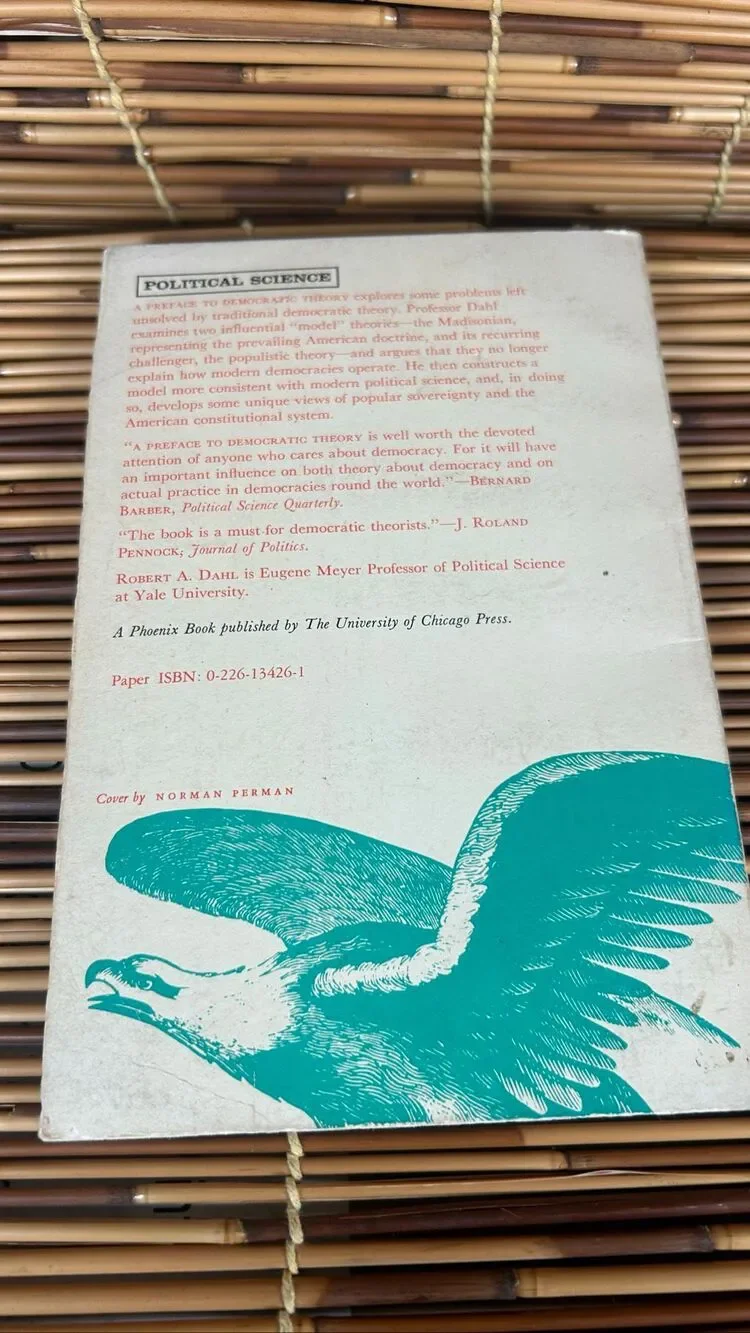 A Preface to Democratic Theory by Robert A. Dahl PB First Edition Very Good 1956